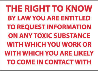 NMC M362RB-THE RIGHT TO KNOW BY LAW YOU ARE ENTITLED.., 10X14, RIGID PLASTIC (1 EACH)