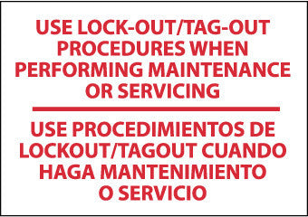 NMC M402RB-USE LOCK OUT/TAG-OUT PROCEDURES.. USE PROCEDIMIENTOS. . .(BILINGUAL), 10X14, RIGID PLASTIC (1 EACH)