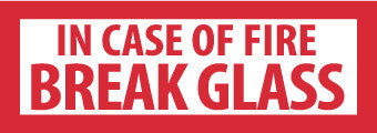 NMC M40P-LABELS, IN CASE OF FIRE BREAK GLASS, 1 3/4X5, PS VINYL (1 EACH)