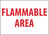 NMC M426R-FLAMMABLE AREA, 7X10, RIGID PLASTIC (1 EACH)