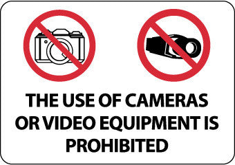NMC M454AC-THE USE OF CAMERAS OR VIDEO EQUIPMENT IS PROHIBITED, 14X20, .040 ALUM (1 EACH)