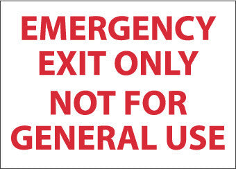 NMC M45RB-EMERGENCY EXIT ONLY NOT FOR GENERAL USE, 10X14, RIGID PLASTIC (1 EACH)
