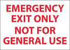 NMC M45RB-EMERGENCY EXIT ONLY NOT FOR GENERAL USE, 10X14, RIGID PLASTIC (1 EACH)