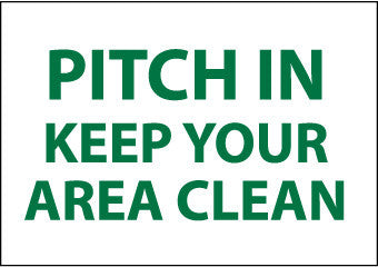 NMC M505P-PITCH IN KEEP YOUR AREA CLEAN, 7X10, PS VINYL (1 EACH)
