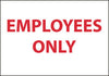 NMC M57R-EMPLOYEES ONLY, 7X10, RIGID PLASTIC (1 EACH)