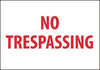 NMC M58P-NO TRESPASSING, 7X10, PS VINYL (1 EACH)
