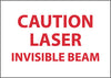 NMC M700P-CAUTION LASER INVISIBLE BEAM, 7X10, PS VINYL (1 EACH)