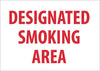 NMC M701R-DESIGNATED SMOKING AREA, 7X10, RIGID PLASTIC (1 EACH)