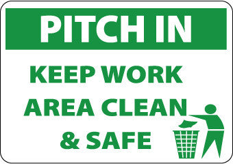 NMC M724RB-PITCH IN KEEP AREA CLEAN & SAFET, 10X14, RIGID PLASTIC (1 EACH)