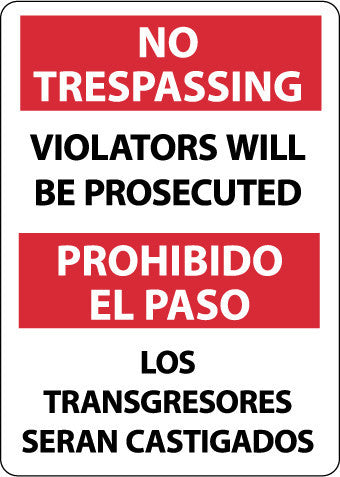 NMC M732RB-NO TRESPASSING VIOLATORS WILL BE PROSECUTED, BILINGUAL, 14X10, RIGID PLASTIC (1 EACH)
