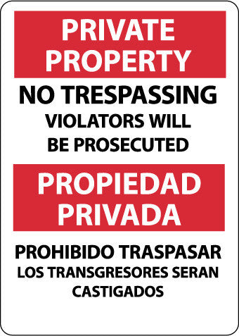 NMC M733RB-PRIVATE PROPERTY NO TRESPASSING VIOLATORS WILL BE PROSECUTED, BILINGUAL, 14X10, RIGID PLASTIC (1 EACH)