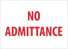 NMC M77RB-NO ADMITTANCE, 10X14, RIGID PLASTIC (1 EACH)