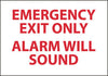 NMC M85RB-EMERGENCY EXIT ONLY ALARM WILL SOUND, 10X14, RIGID PLASTIC (1 EACH)