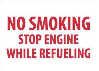 NMC MNRRB-NO SMOKING STOP ENGINE WHILE REFUELING, 10X14, RIGID PLASTIC (1 EACH)