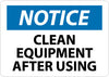 NMC N124P-NOTICE, CLEAN EQUIPMENT AFTER USE, 7X10, PS VINYL (1 EACH)