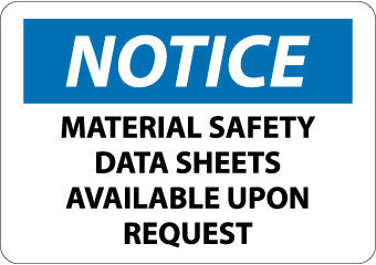 NMC N144R-NOTICE, MATERIAL SAFETY DATA SHEETS AVAILABLE UPON REQUEST, 7X10, RIGID PLASTIC (1 EACH)