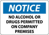 NMC N165RB-NOTICE, NO ALCOHOL OR DRUGS PERMITTED ON COMPANY PREMISES, 10X14, RIGID PLASTIC (1 EACH)
