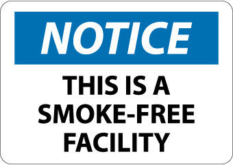 NMC N172A-NOTICE, THIS IS A SMOKE FREE FACILITY, 7X10, .040 ALUM (1 EACH)