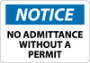 NMC N203PB-NOTICE, NO ADMITTANCE WITHOUT A PERMIT, 10X14, PS VINYL (1 EACH)