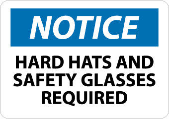 NMC N206PB-NOTICE, HARD HAT AND SAFETY GLASSES REQUIRED, 10X14, PS VINYL (1 EACH)