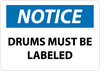 NMC N213AB-NOTICE, DRUMS MUST BE LABELED, 10X14, .040 ALUM (1 EACH)
