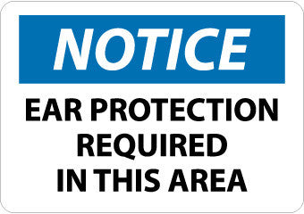 NMC N214RB-NOTICE, EAR PROTECTION REQUIRED IN THIS AREA, 10X14, RIGID PLASTIC (1 EACH)
