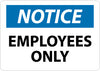 NMC N215R-NOTICE, EMPLOYEES ONLY, 7X10, RIGID PLASTIC (1 EACH)