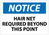 NMC N216RB-NOTICE, HAIR NET REQUIRED BEYOND THIS POINT, 10X14, RIGID PLASTIC (1 EACH)