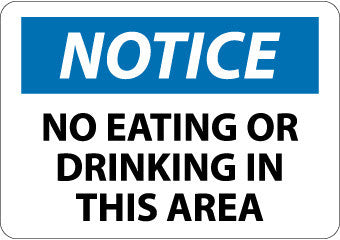 NMC N217P-NOTICE, NO EATING OR DRINKING IN THIS AREA, 7X10, PS VINYL (1 EACH)