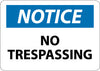 NMC N218RB-NOTICE, NO TRESPASSING, 10X14, RIGID PLASTIC (1 EACH)