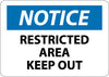 NMC N222P-NOTICE, RESTRICTED AREA KEEP OUT, 7X10, PS VINYL (1 EACH)