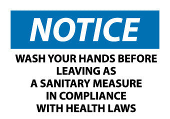 NMC N362AP-NOTICE, WASH YOUR HANDS BEFORE LEAVING AS A SANITARY MEASURE IN COMPLIANCE WITH HEALTH LAWS, 3X5, PS VINYL (PAK OF 5)