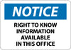 NMC N240RB-NOTICE, RIGHT TO KNOW INFORMATION AVAILABLE IN THIS OFFICE, 10X14, RIGID PLASTIC (1 EACH)