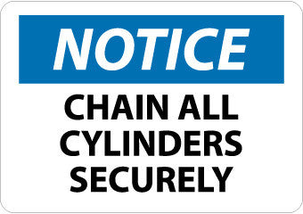 NMC N249PB-NOTICE, CHAIN ALL CYLINDERS SECURELY, 10X14, PS VINYL (1 EACH)