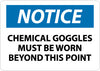 NMC N250RB-NOTICE, CHEMICAL GOGGLES MUST BE WORN BEYOND THIS POINT, 10X14, RIGID PLASTIC (1 EACH)