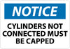 NMC N254RB-NOTICE, CYLINDERS NOT CONNECTED MUST BE CAPPED, 10X14, RIGID PLASTIC (1 EACH)