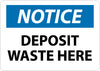 NMC N255AB-NOTICE, DEPOSIT WASTE HERE, 10X14, .040 ALUM (1 EACH)