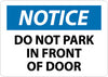NMC N258PB-NOTICE, DO NOT PARK IN FRONT OF DOOR, 10X14, PS VINYL (1 EACH)