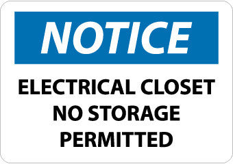 NMC N266PB-NOTICE, ELECTRICAL CLOSET NO STORAGE PERMITTED, 10X14, PS VINYL (1 EACH)