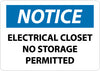 NMC N266AB-NOTICE, ELECTRICAL CLOSET NO STORAGE PERMITTED, 10X14, .040 ALUM (1 EACH)
