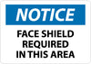 NMC N272AB-NOTICE, FACE SHIELD REQUIRED IN THIS AREA, 10X14, .040 ALUM (1 EACH)