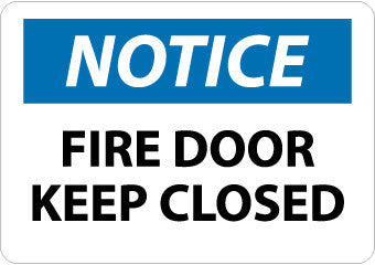 NMC N273PB-NOTICE, FIRE DOOR KEEP CLOSED, 10X14, PS VINYL (1 EACH)