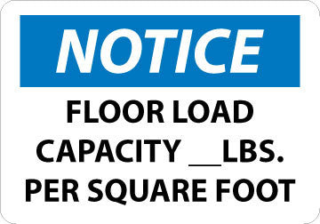 NMC N274RB-NOTICE, FLOOR LOAD CAPACITY__LBS. PER SQUARE FOOT, 10X14, RIGID PLASTIC (1 EACH)
