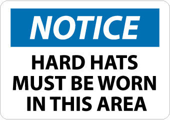 NMC N282PB-NOTICE, HARD HATS MUST BE WORN IN THIS AREA, 10X14, PS VINYL (1 EACH)