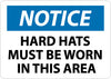 NMC N282AB-NOTICE, HARD HATS MUST BE WORN IN THIS AREA, 10X14, .040 ALUM (1 EACH)