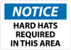 NMC N284A-NOTICE, HARD HATS REQUIRED IN THIS AREA, 7X10, .040 ALUM (1 EACH)