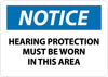 NMC N285RB-NOTICE, HEARING PROTECTION MUST BE WORN IN THIS AREA, 10X14, RIGID PLASTIC (1 EACH)