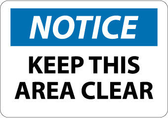 NMC N293PB-NOTICE, KEEP THIS AREA CLEAR, 10X14, PS VINYL (1 EACH)