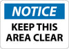 NMC N293PB-NOTICE, KEEP THIS AREA CLEAR, 10X14, PS VINYL (1 EACH)