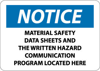 NMC N296RB-NOTICE, MATERIAL SAFETY DATA SHEET AND THE WRITTEN HAZARD COMMUNICATION PROGRAM LOCATED HERE, 10X14, RIGID PLASTIC (1 EACH)